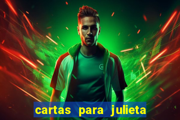 cartas para julieta download dublado hd